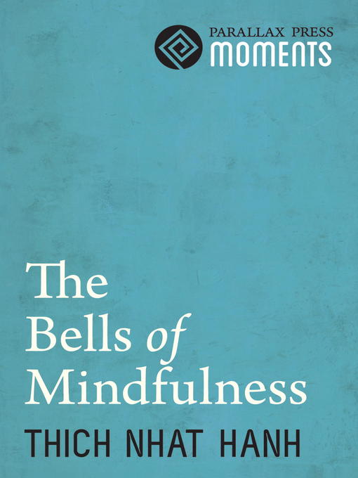 Title details for The Bells of Mindfulness by Thich Nhat Hanh - Available